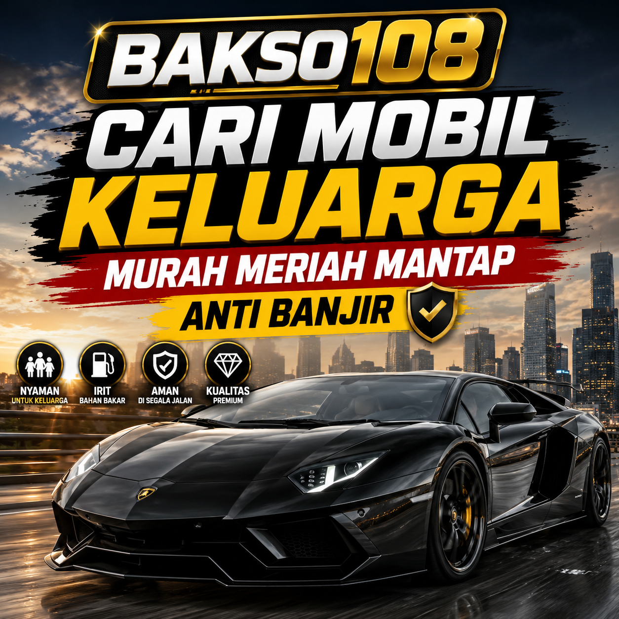 You are currently viewing BAKSO108 Cari Mobil Keluarga Murah Meriah Mantap Anti Banjir